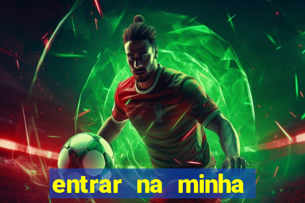 entrar na minha conta sportingbet